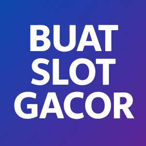 buat slot gacor panduan lengkap biar spin lu auto cuan
